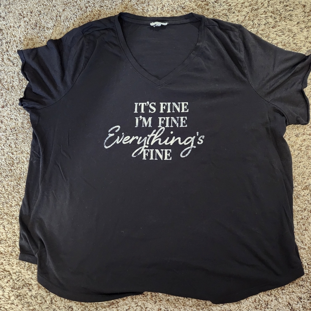 Everything's Fine T-shirt